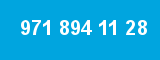 971 894 11 28